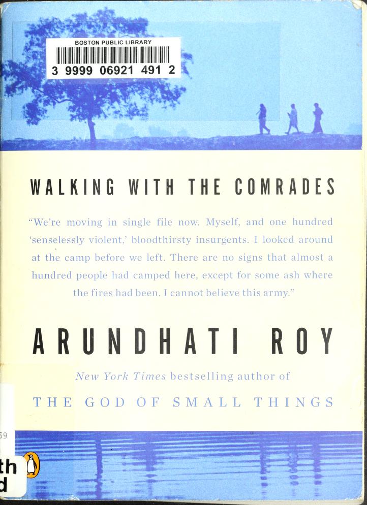 smertefuld godtgørelse Forskelsbehandling Walking with the comrades : Arundhati Roy : Free Download, Borrow, and  Streaming : Internet Archive